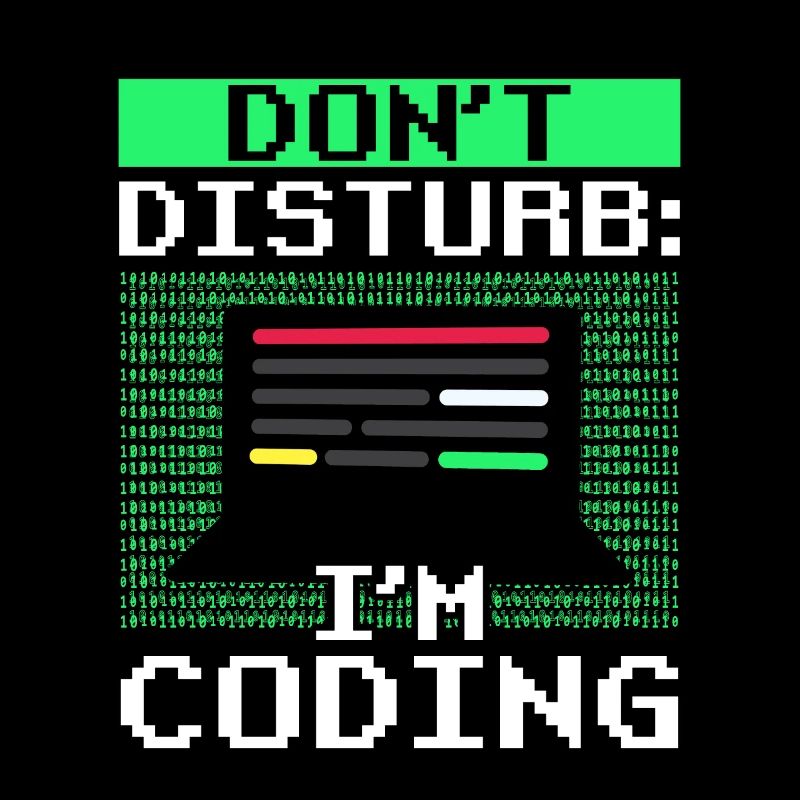Stören Sie Nicht: Ich Programmiere Coding Coder