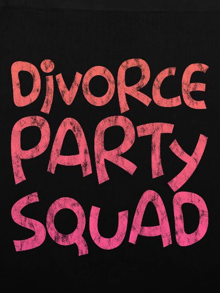 Divorce Party Squad 3