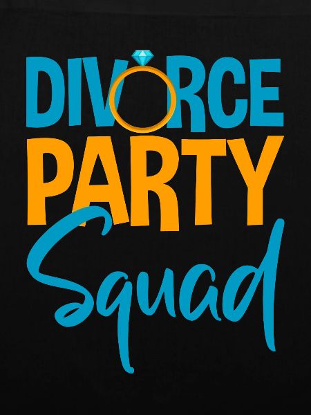 Divorce Party Squad 4