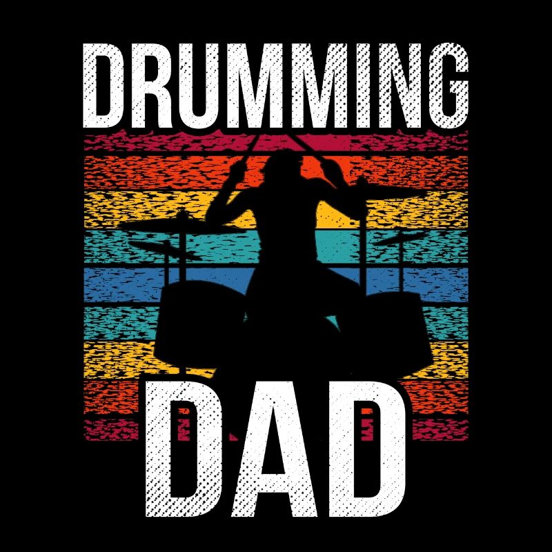 Drummer Father Drumming Drums