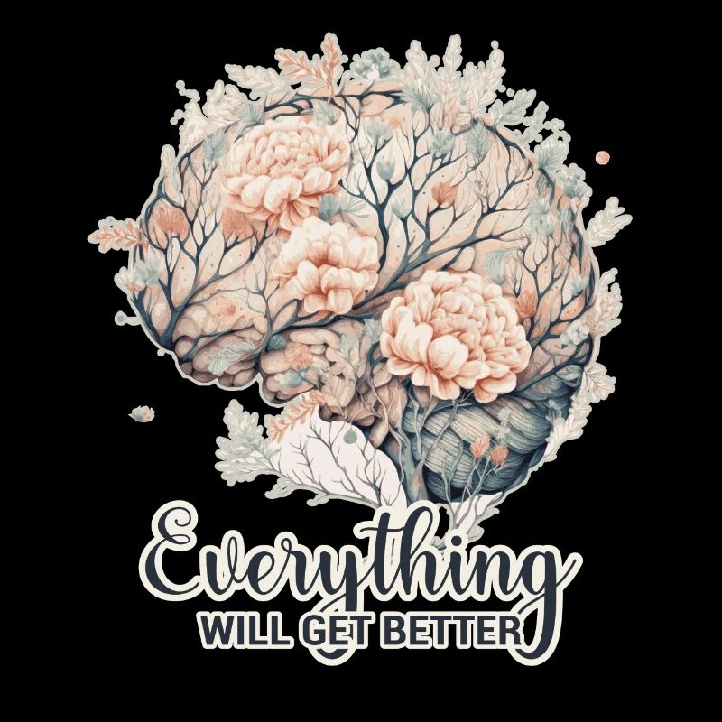 Everything Will Get Better Mental Health Awareness