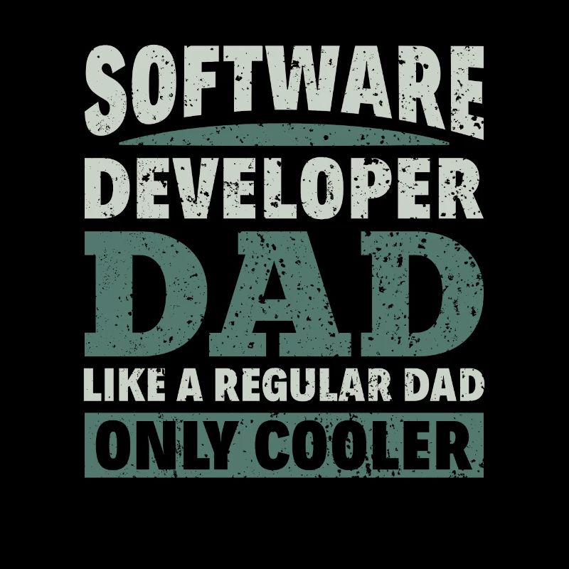 Software Developer Dad - Software Programmierer