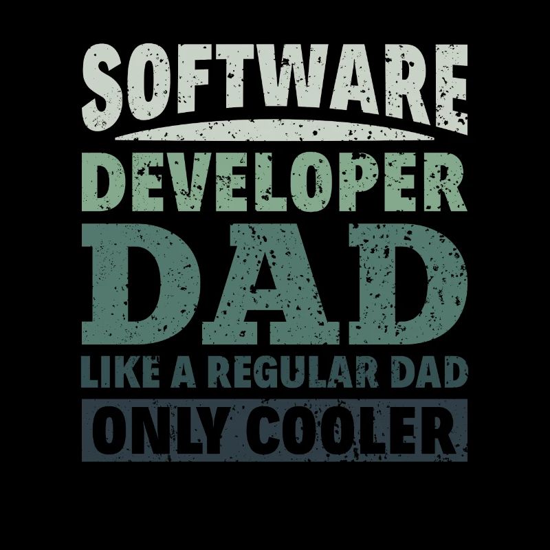 Software Developer Dad - Software Programmierer