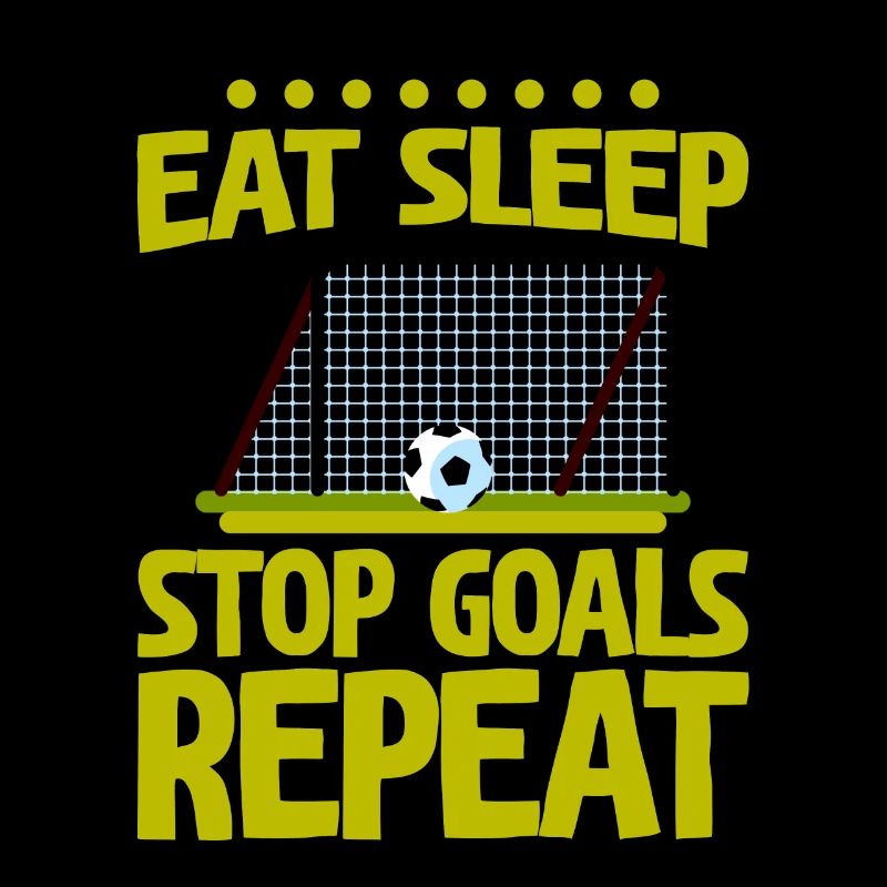 Eat Sleep Stop Goals Repeat 4