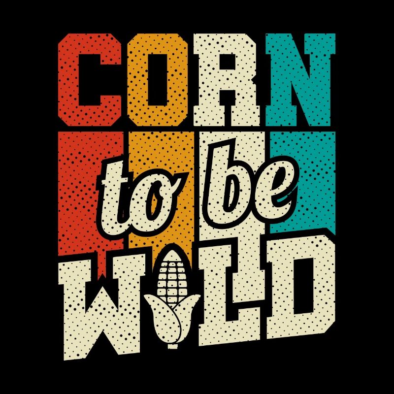 Retro Corn To Be Wild - Corn Farmer Farmer