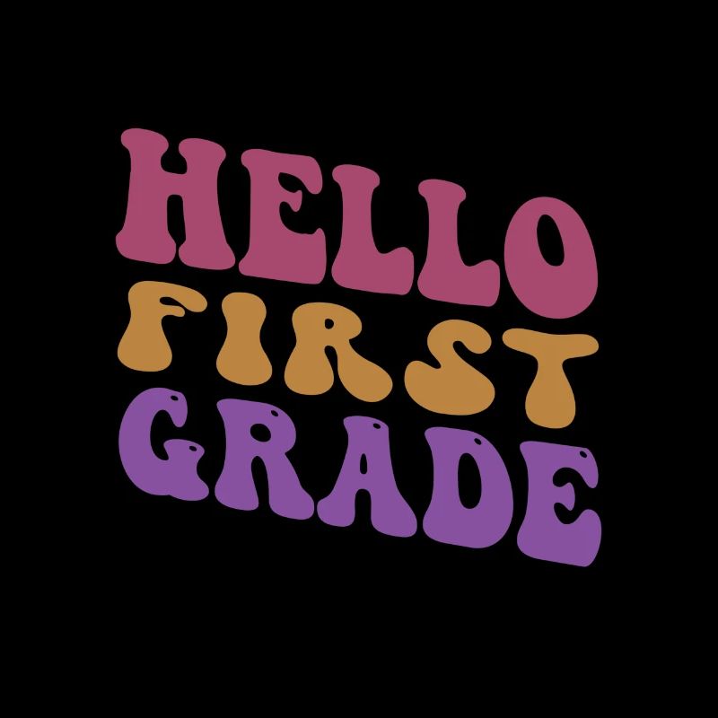 Hello 1st Grade Back To School First Day