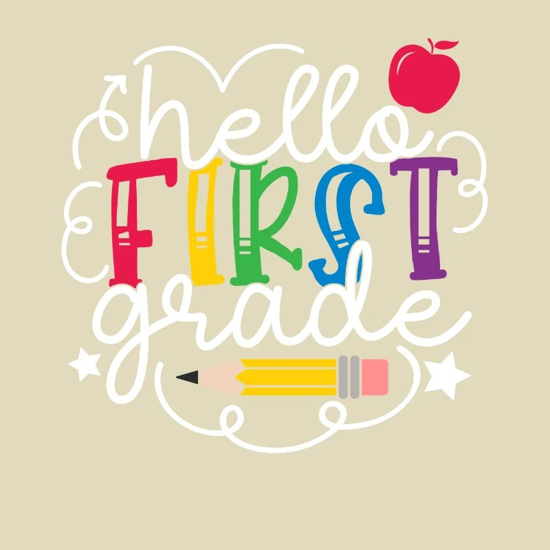 Hello 1st Grade Back To School First Day