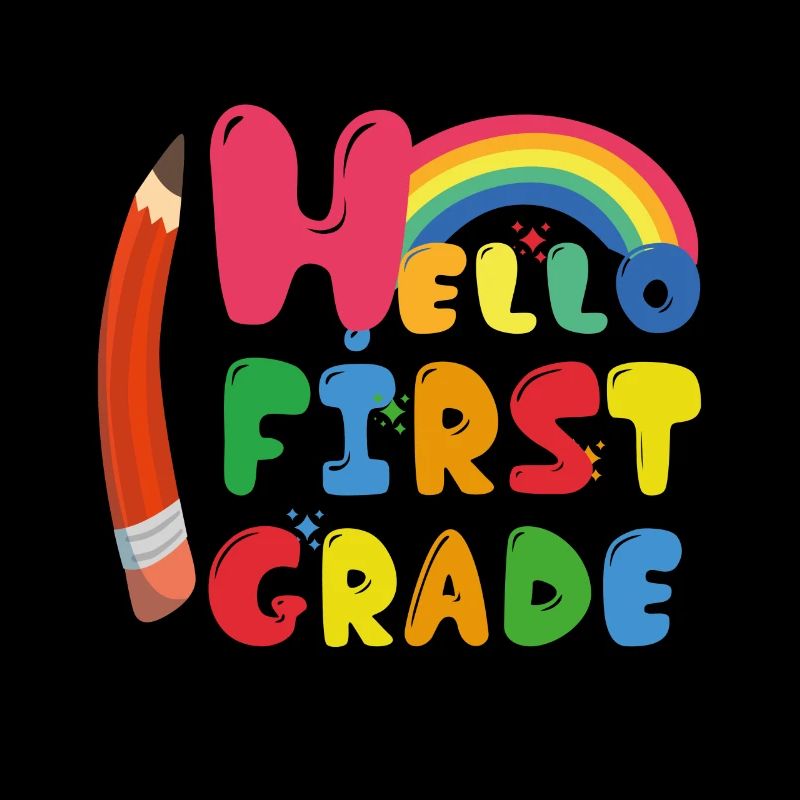 Hello 1st Grade Back To School First Day