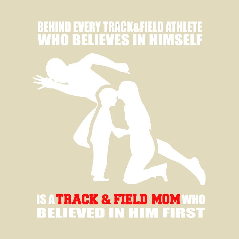 Hinter jedem Athleten steht eine Leichtathletik-Mutter