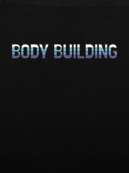 Body building