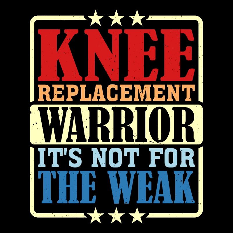 Knee Replacement Warrior, It's Not For The Weak 5
