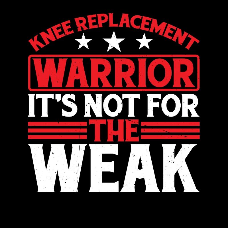 Knee Replacement Warrior, It's Not For The Weak 6