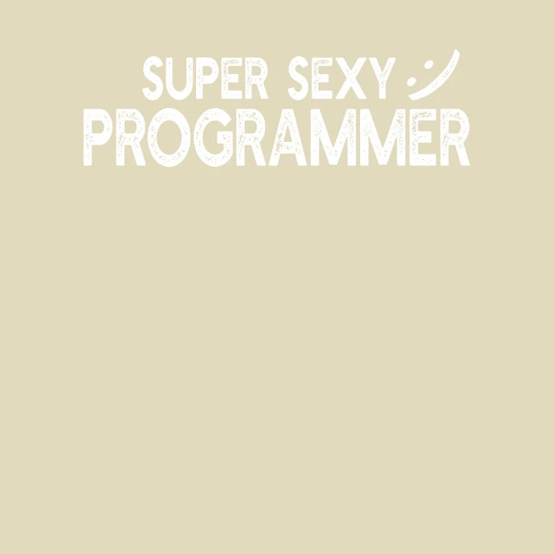 Computer Programming - Super sexy programmer