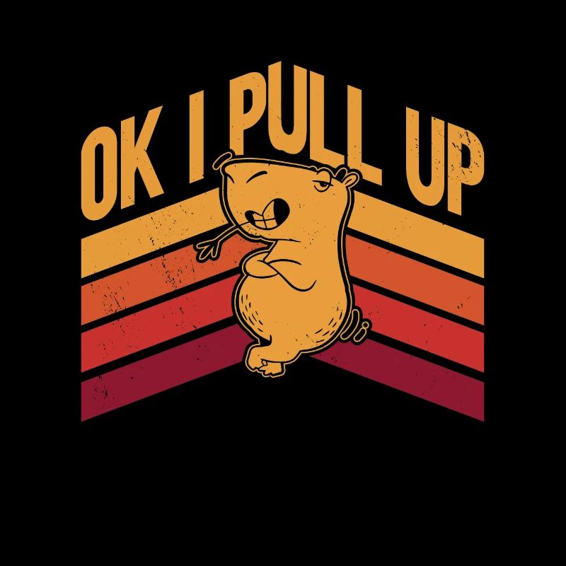 Capybara Ok I Pull Up Rodent Animal Capybara Lover