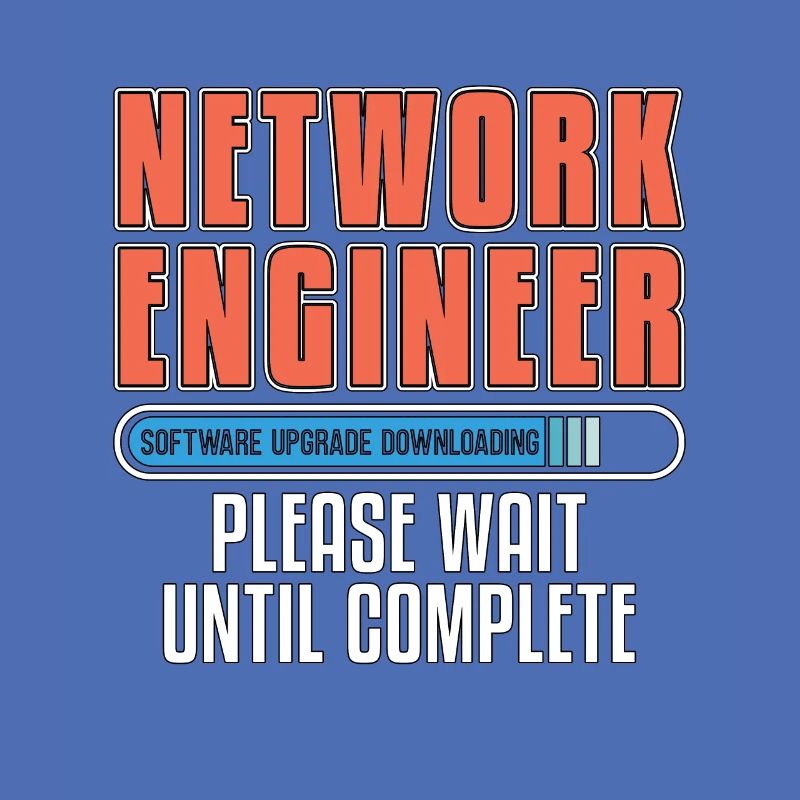 Network Engineer Software Upgrade Computer Science