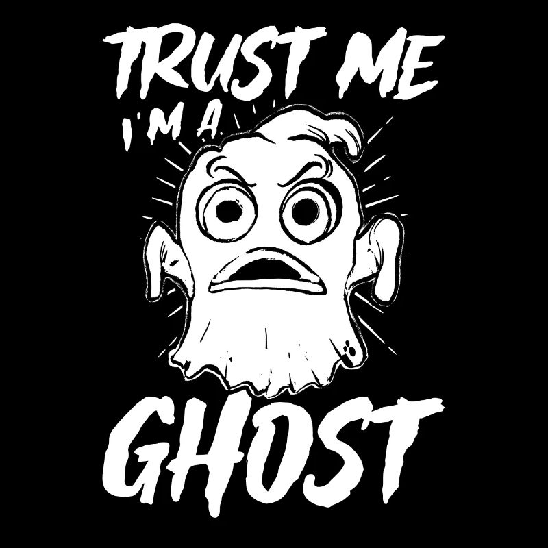 Halloween Ghost - Trust Me I'm A Ghost