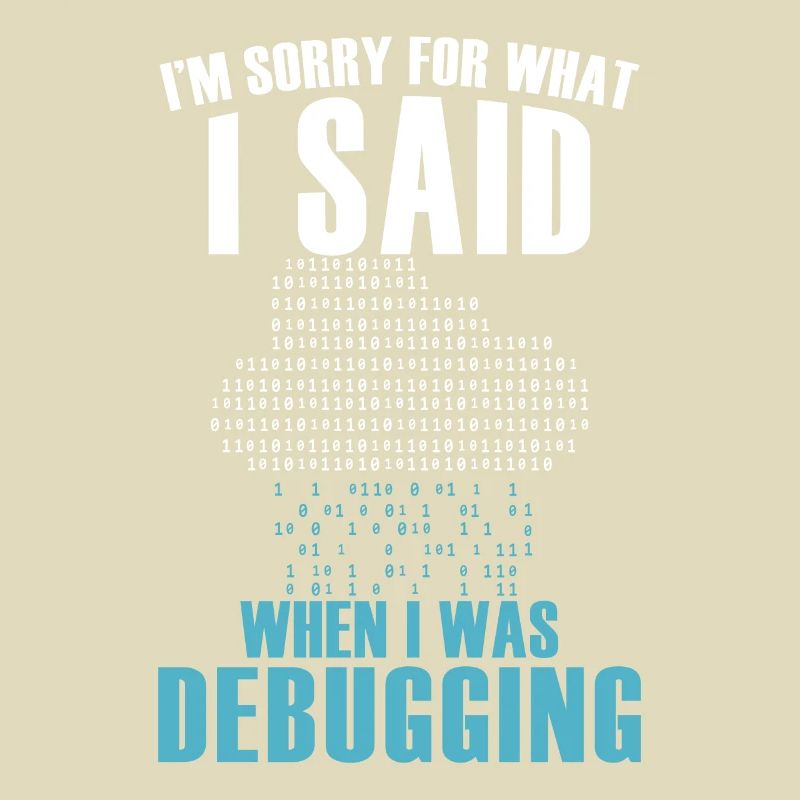 Funny Debugging Coder Programming Computer Scienti