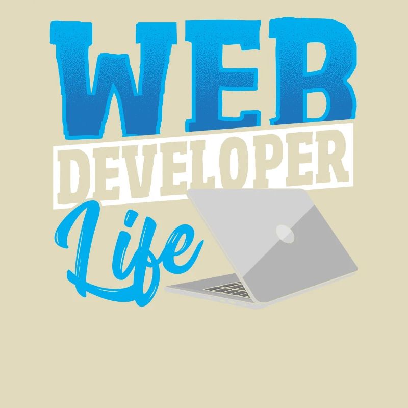 Web Developer Life Web Developer Programmer