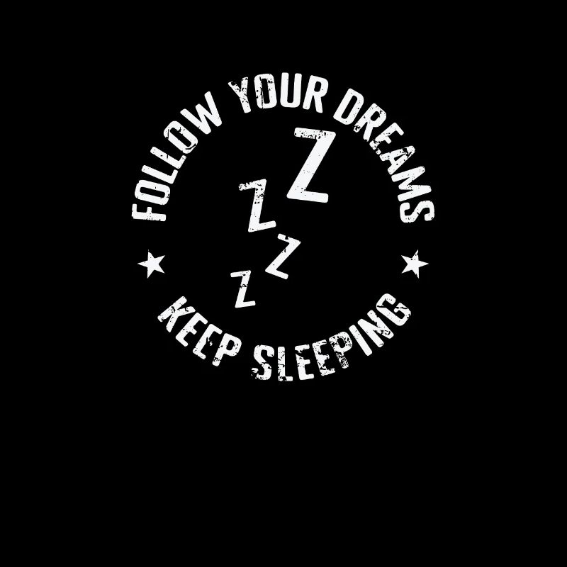 suivez vos rêves Keep Sleeping Dream