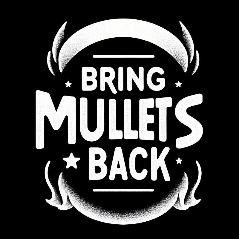 Bring Mullets Back 10