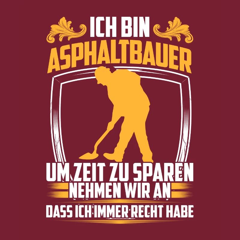 Asphalt builder is always right road builder