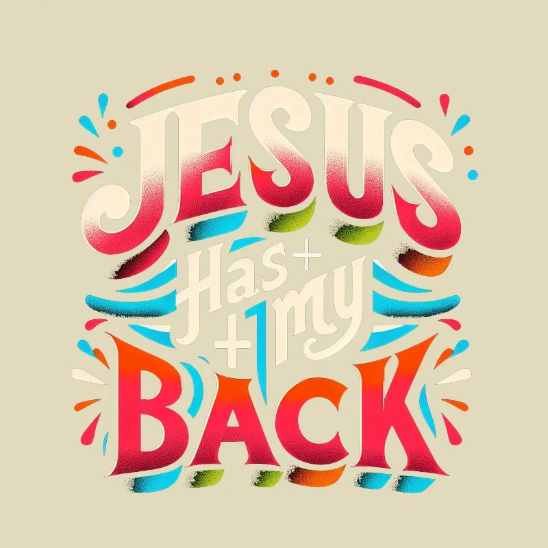 Jesus Has My Back 22