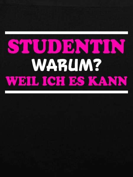 Studentin Spruch Universität Studentin Geschenk