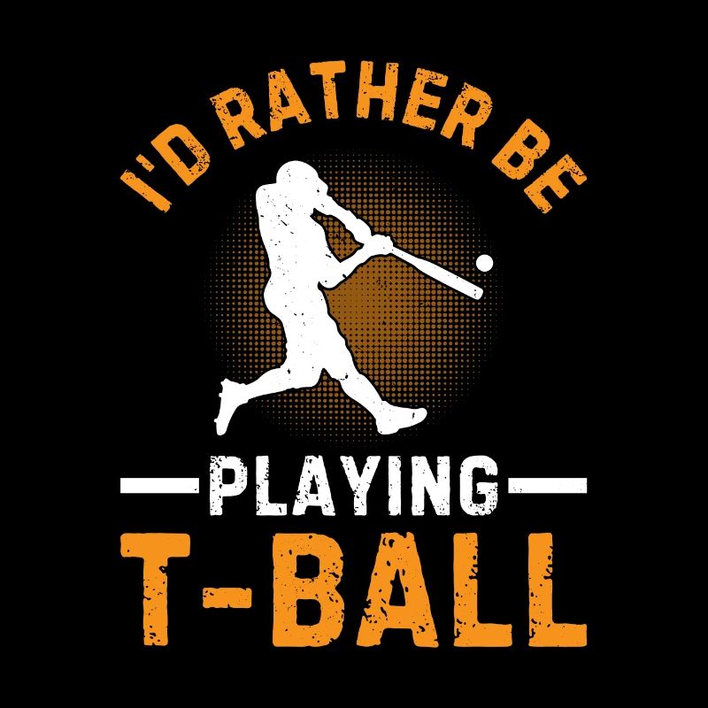 Tee-ball Game - I'd Rather be Playing T-ball