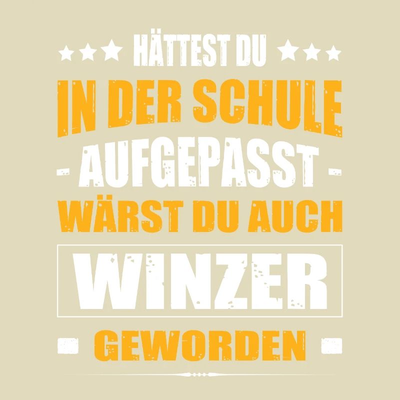 Hättest Du Mal In Der Schule Aufgepasst Winzer