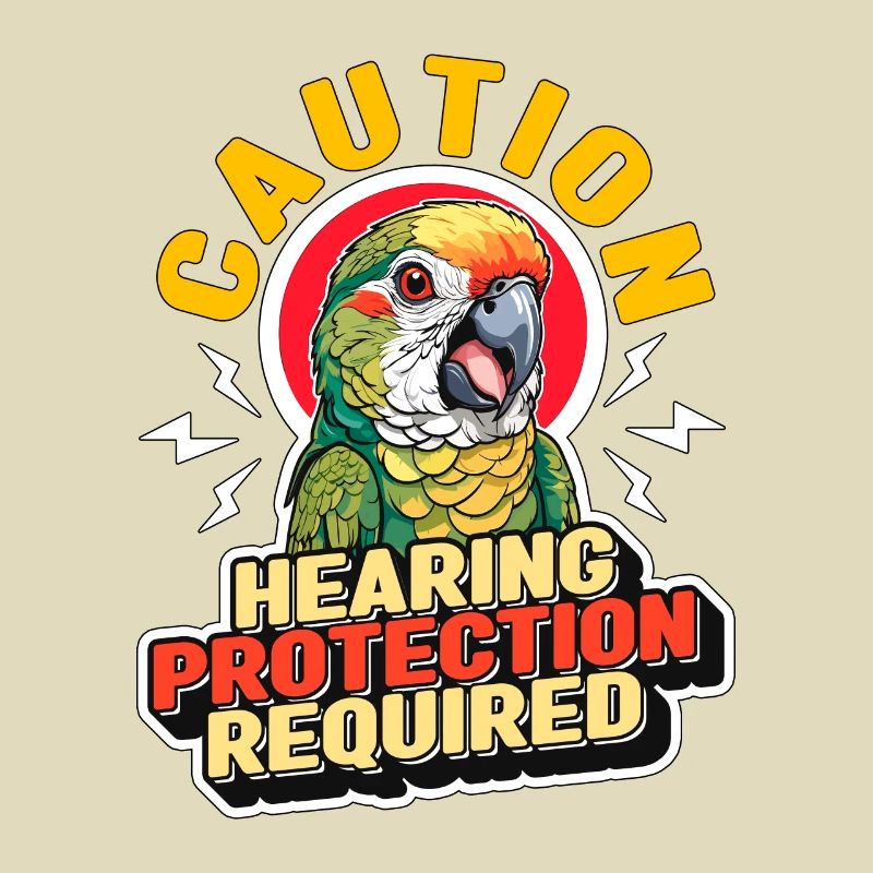 Conure Caution Protection auditive Conure Owner