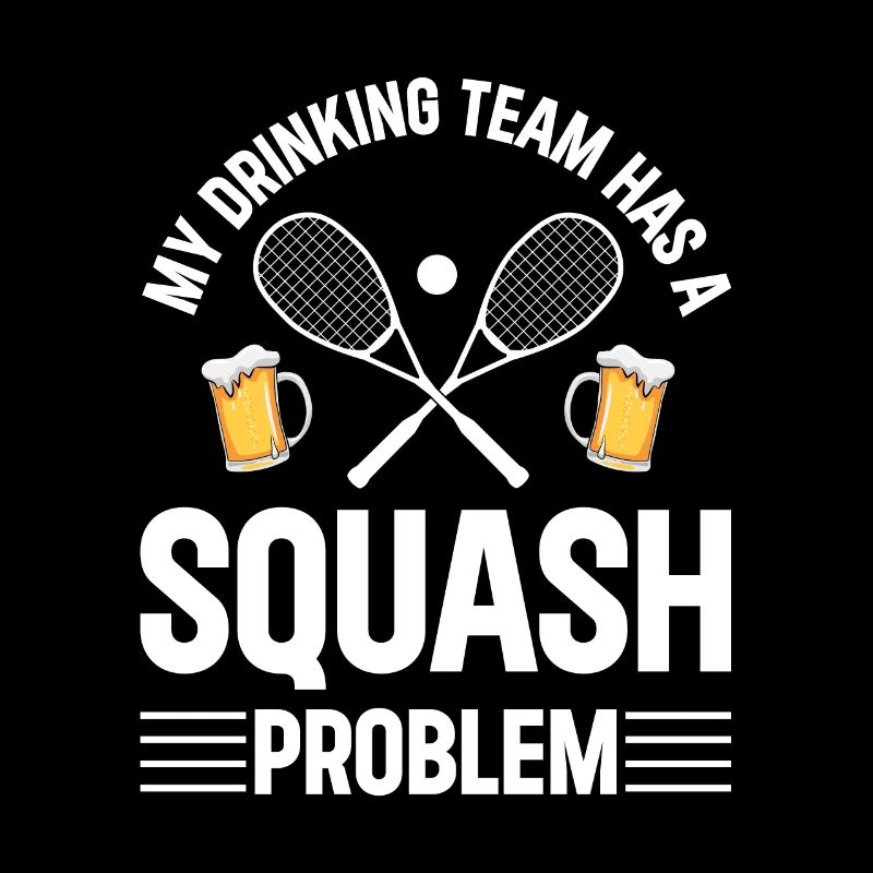 Mon équipe de consommation d’alcool a un problème de squash - Squash Fun