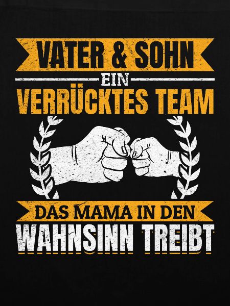 Vater & Sohn Gemeinsam stark & urkomisch
