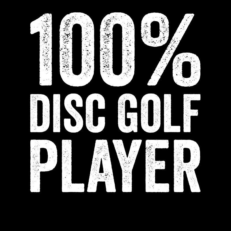 Disc Golfing 100% disc golf player