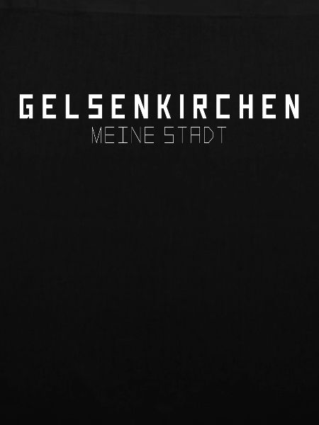 Gelsenkirchen Meine Stadt