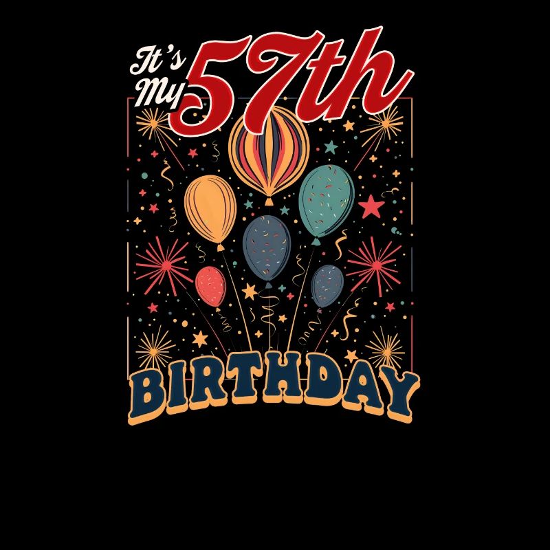 57e anniversaire C’est mon 57e anniversaire