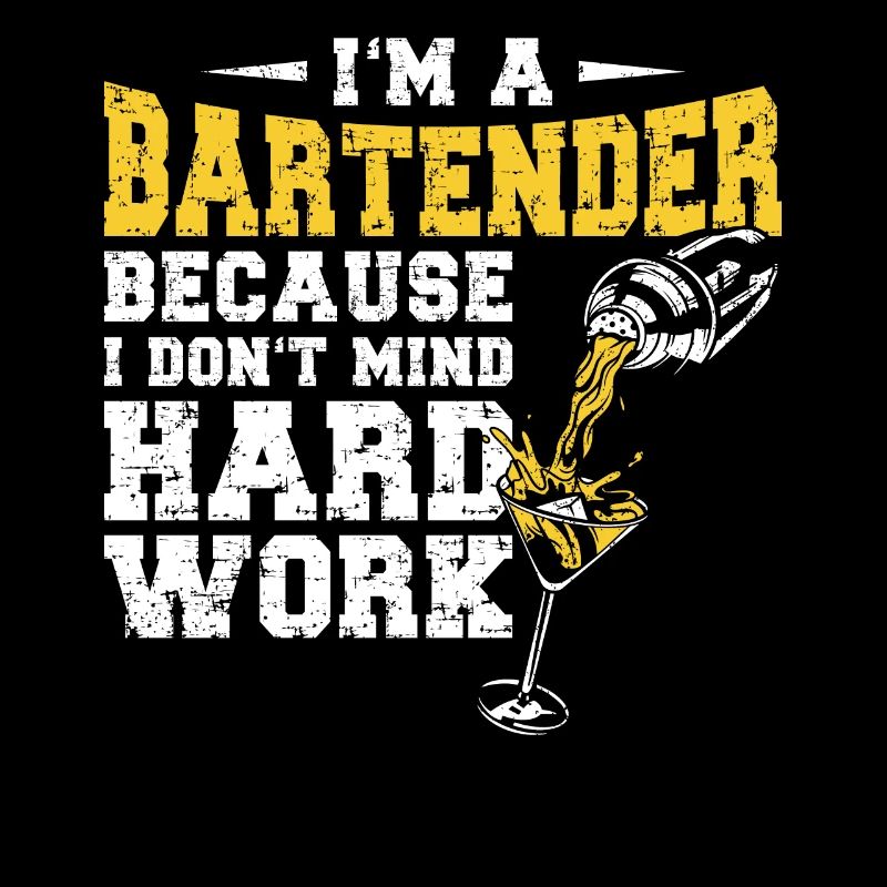 Bartender Mixologist I'm A