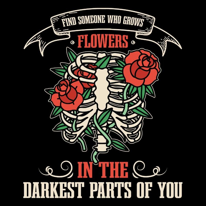 Des fleurs dans les parties les plus sombres de vous !