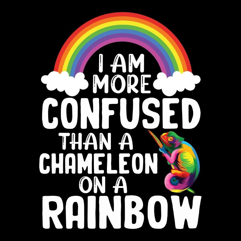 I'm more confused than a chameleon