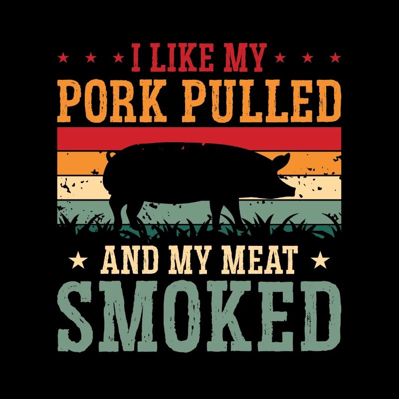 Pulled Pork BBQ I Like My Pork Pulled Grilled Meat