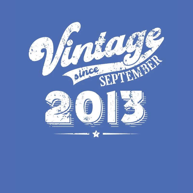 Vintage since September 2013 Geburtstag Geschenk