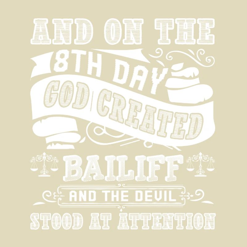 Bailiff God Created Bailiff