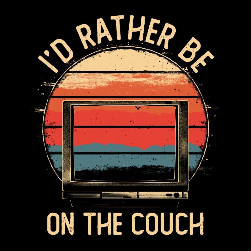 I'd Rather Be On The Couch Filme Serien Retro