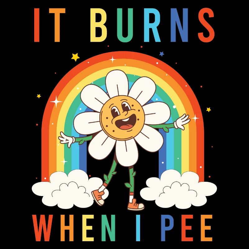 Funny saying "It Burns when I Pee"!