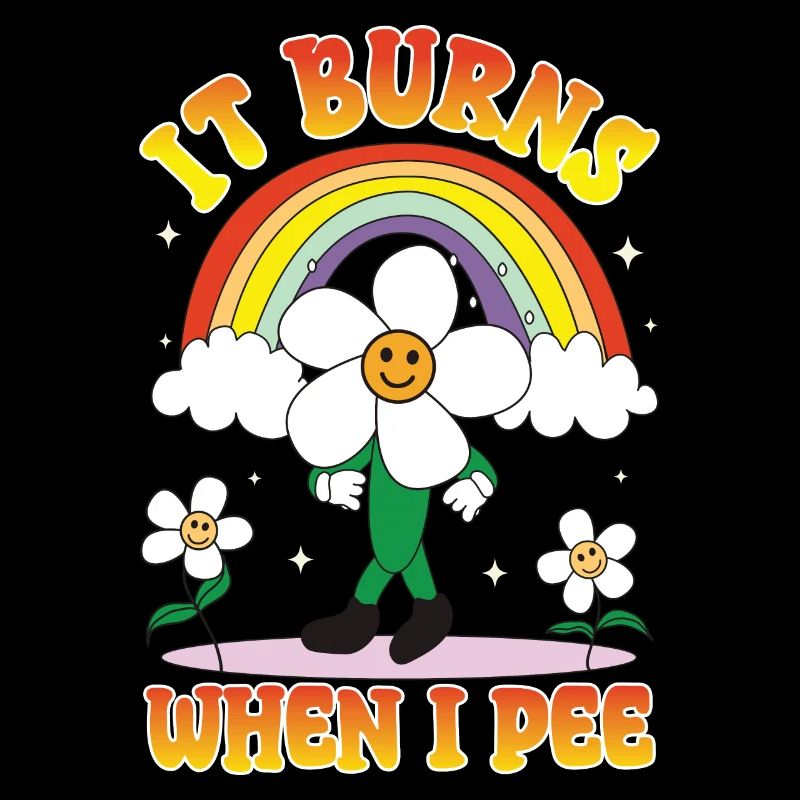 Funny saying "It Burns when I Pee"!