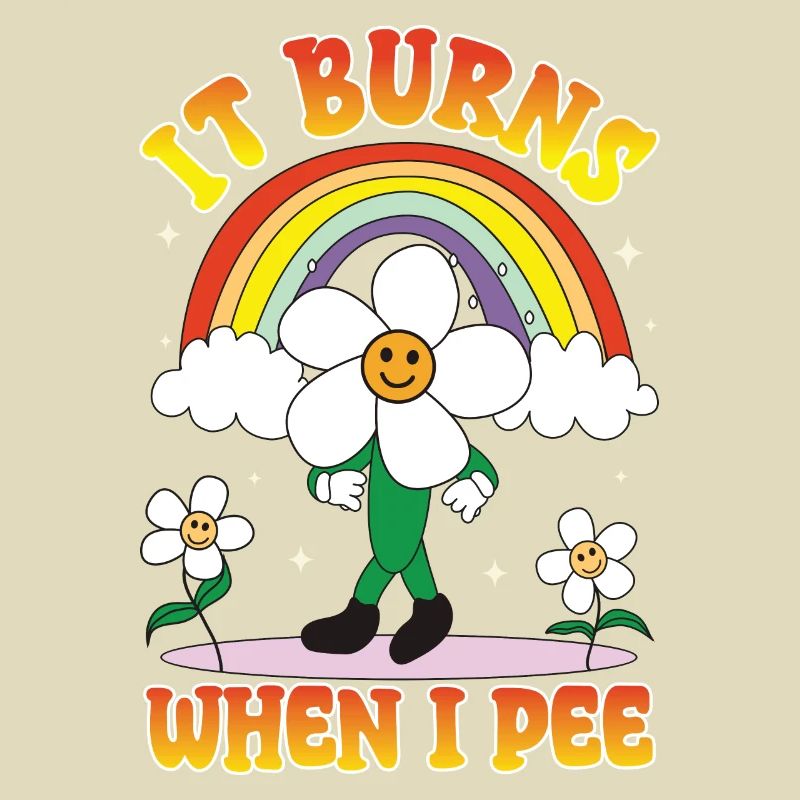 Funny saying "It Burns when I Pee"!