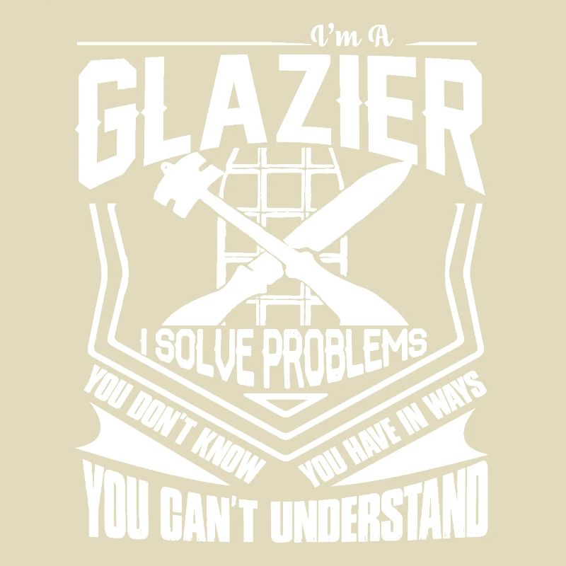 Glazier I Solve Problems