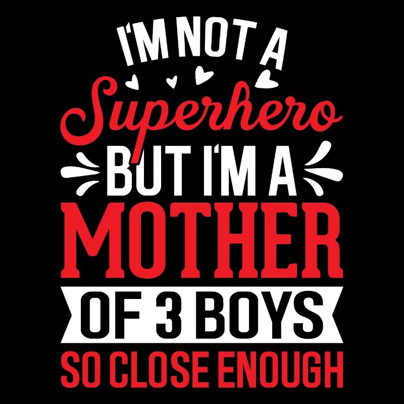 Ich bin eine Mutter von 3 Jungs Lustige Mutter Von Jungs Mutter