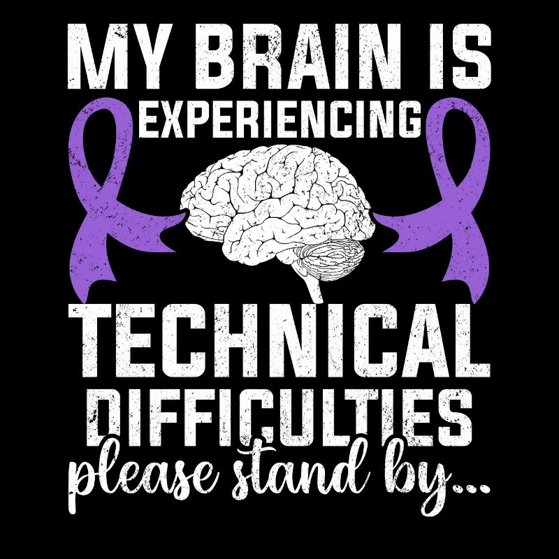My Brain Is Experiencing Technical Difficulties