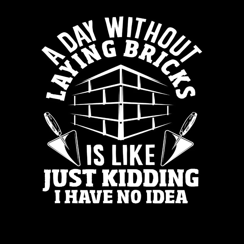 Mason: A day without laying bricks