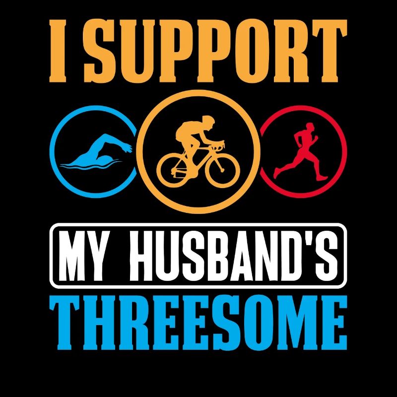 I Support My Husbands Threesome Retro Funny
